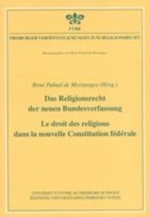 Die korporative religiöse Freiheit in der Schweiz. Von der Kirchenautonomie zum Selbstbestimmungsrecht
